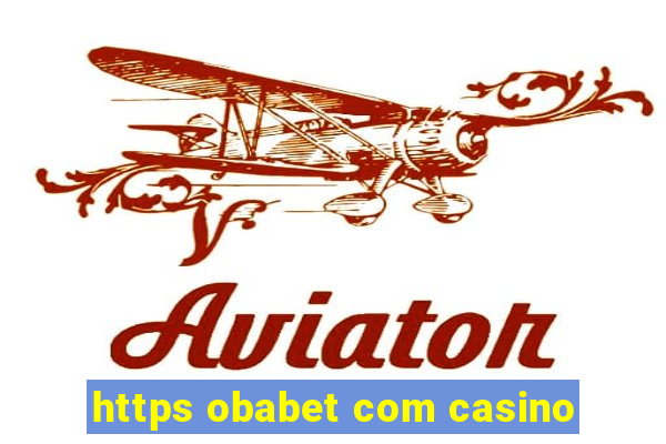 https obabet com casino